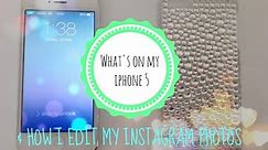 What's On My iPhone 5 & How I Edit My Instagram Photos! ♡