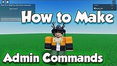 How to make Admin Commands in Roblox!