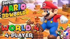 Super Mario 3D World - World 4 (4-Player)