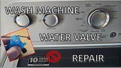 Wash Machine Repair - No Water Flow