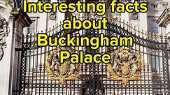 Interesting facts about Buckingham Palace #fy #fyp #fypシ #foryou #fypシ゚viral #foryoupage #history #history #historytime #historybuff #historytok #historical #royalfamily #monarchy #monarchs #kingsandqueens #britishhistory #buckinghampalace #london #londonhotspots #viral #viralvideo #viraltiktok