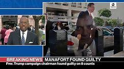 Live Paul Manafort Special Report: Found guilty on 8 counts in fraud trial