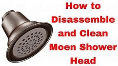 How to Disassemble and Clean a Moen Shower Head