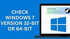 How to Check Windows 7 Version is 32-bit or 64-bit | Know 32 or 64-bit Windows