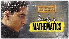 The Beauty of Mathematics | Mathematics Motivational Video