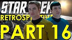 Star Trek (2009) Retrospective/Review - Star Trek Retrospective, Part 16