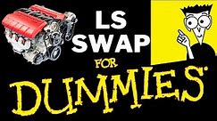 How to LS Swap your CLASSIC CAR for Dummies!