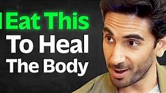 Let Food Be Thy Medicine: Nutrition Tips To Heal The Body & Prevent Disease | Dr. Rupy Aujla