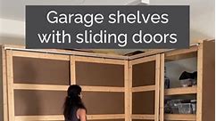 DIY garage shelves with sliding doors #diyproject #garageorganization
