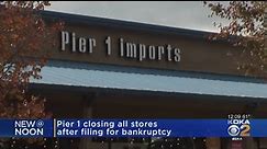 Pier 1 Officially Going Out Of Business