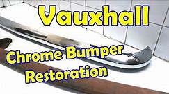 Vauxhall Chrome Bumper Restoration - from very rusty to show chrome
