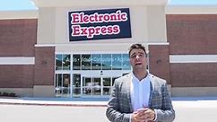 We just opened up our 17th store in... - Electronic Express