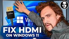 How to Fix HDMI Connection Not Working On Windows 11