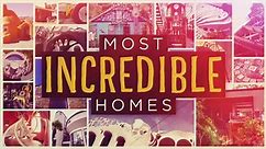 Most Incredible Homes: S1:E3 - Which Was YOUR 'Most Incredible Home'?