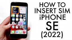 How To Insert Sim Card In iPhone SE (2022)!