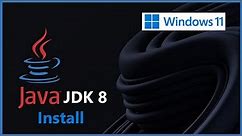 How to install Java JDK 8 on Windows 11