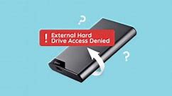 External Hard Drive Access Denied Error | 5 Easy Fixes