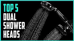 Top 5 Best Dual Shower Heads Review in 2023