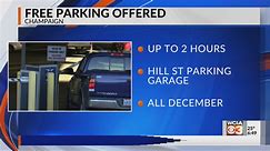 Champaign offering two hours of free parking for holidays
