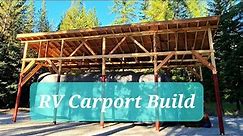 RV Carport Build On The Ranch!