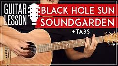 Black Hole Sun Acoustic Guitar Tutorial 🎸 Soundgarden Chris Cornell Guitar Lesson + TAB