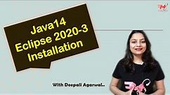 #15 Java14 Installation on Windows 10 | Eclipse 2020-3 Installation | Java14 Support | Hindi