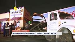 Williamsburg Popeyes restaurant closed following semi-truck, car crash