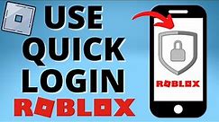How to Use Quick Log In on Roblox - Roblox Login with Another Device