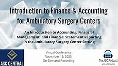 Introduction to Finance and Accounting in Ambulatory Surgery Centers (On-Demand)