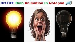 Bulb ON OFF Animation In HTML & JavaScript in Notepad | Coding DJ | Light Bulb On Off In JavaScript