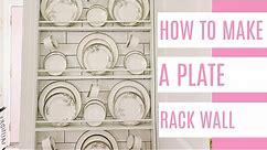 DIY Plate Rack Wall