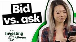 What's the difference between the bid and the ask?