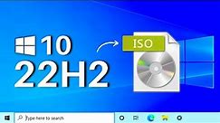 Windows 10 22H2 ISO — Official Download