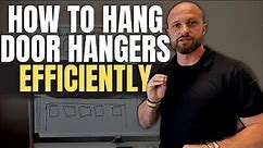 STOP Hanging Door Hangers Inefficiently // Do THIS Instead