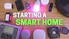 Ultimate Guide to Starting and Growing a Smart Home