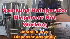 How to Fix Samsung Refrigerator Water/Ice Dispenser NOT WORKING! | Model #RF4287HARS/XAA