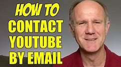 How To Contact YouTube By Email - Top 3 Ways