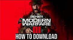 How To Download And Install Call Of Duty Modern Warfare 3 On PC/Laptop
