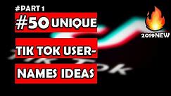 Tik tok username ideas | 50 Unique tik tok username | TikTok username suggestion