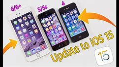 How to Update iPhone 4, 5, 5s, 6, 6+ to iOS 15 | Download iOS 15 on Old iPhone