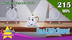 I'm a Little Teapot + More FUN Songs | Top 50 Nursery Rhymes with lyrics | English kids video