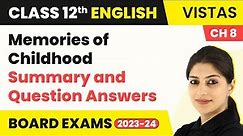 Class 12 English Vistas Chapter 8 | Memories of Childhood - Summary and Question Answers (2022-23)