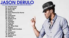 Jason Derulo Greatest Hits - Top 30 Best Songs Of Jason Derulo
