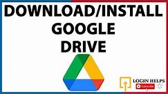How to Download & Install Google Drive on Android Phone? Login Helps Tutorial 2022