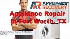 Fix It Fast: The Best Appliance Repair In Fort Worth!