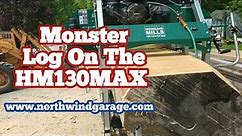 Monster Log 1 on the Woodland Mills HM130MAX @NorthwindGarage www.northwindgarage.com