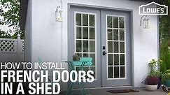 How to Install French Doors in a Shed