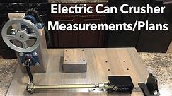 Automatic Electric Can Crusher Measurements/Plans
