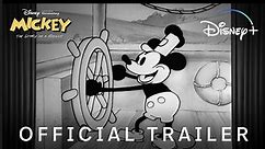 Mickey: The Story of a Mouse | Official Trailer - Disney+