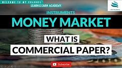 What is a Commercial Paper ?